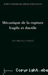 Mécanique de la rupture fragile et ductile vignette