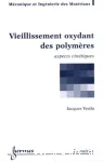 Vieillissement oxydant des polymères:Aspects cinématique vignette