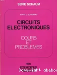 Circuits électroniques:Cours et problèmes vignette